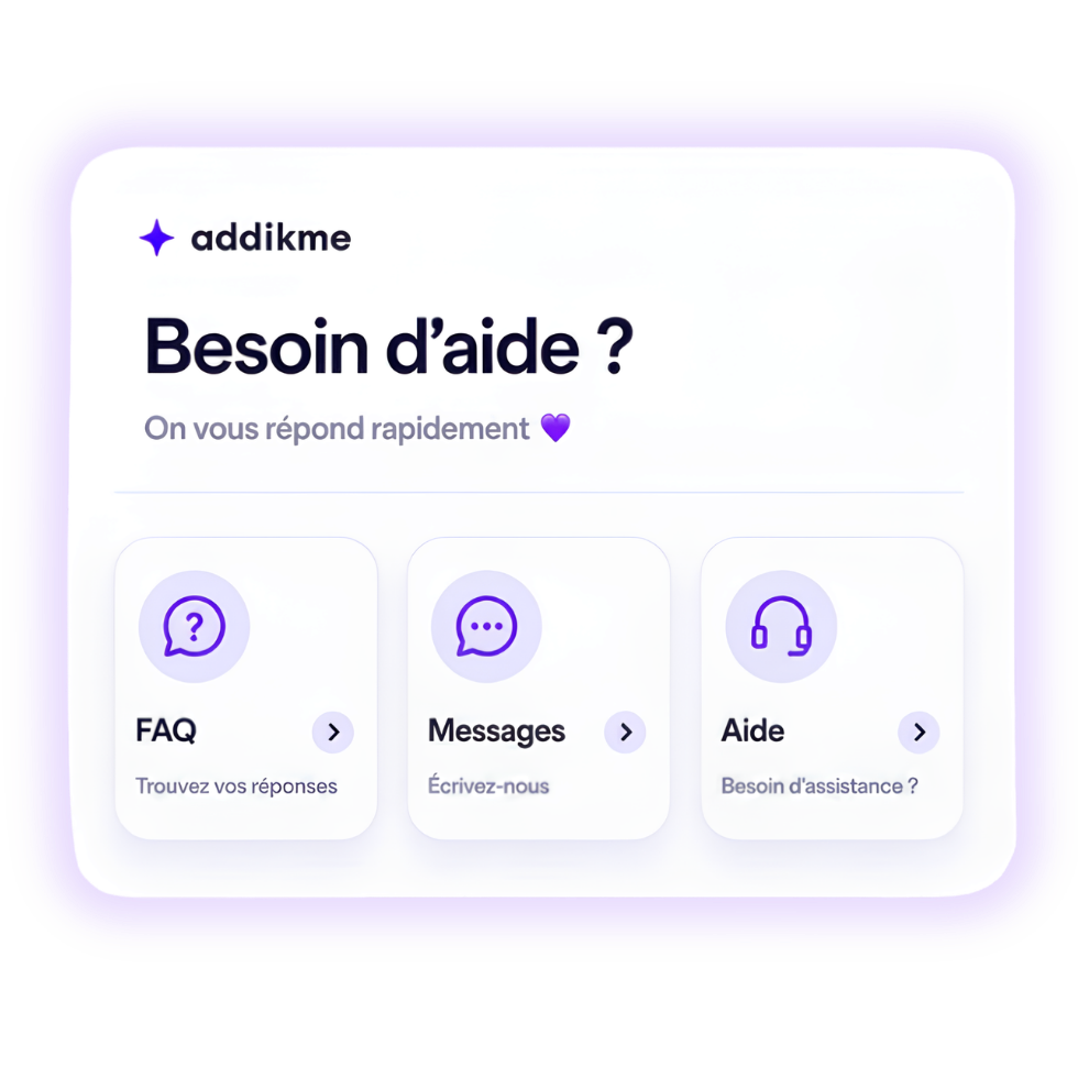 Support Addikme pour fans et créateurs